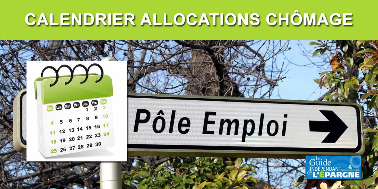 Calendrier 2022 Pôle Emploi dates des virements de l'allocations chômage, période d