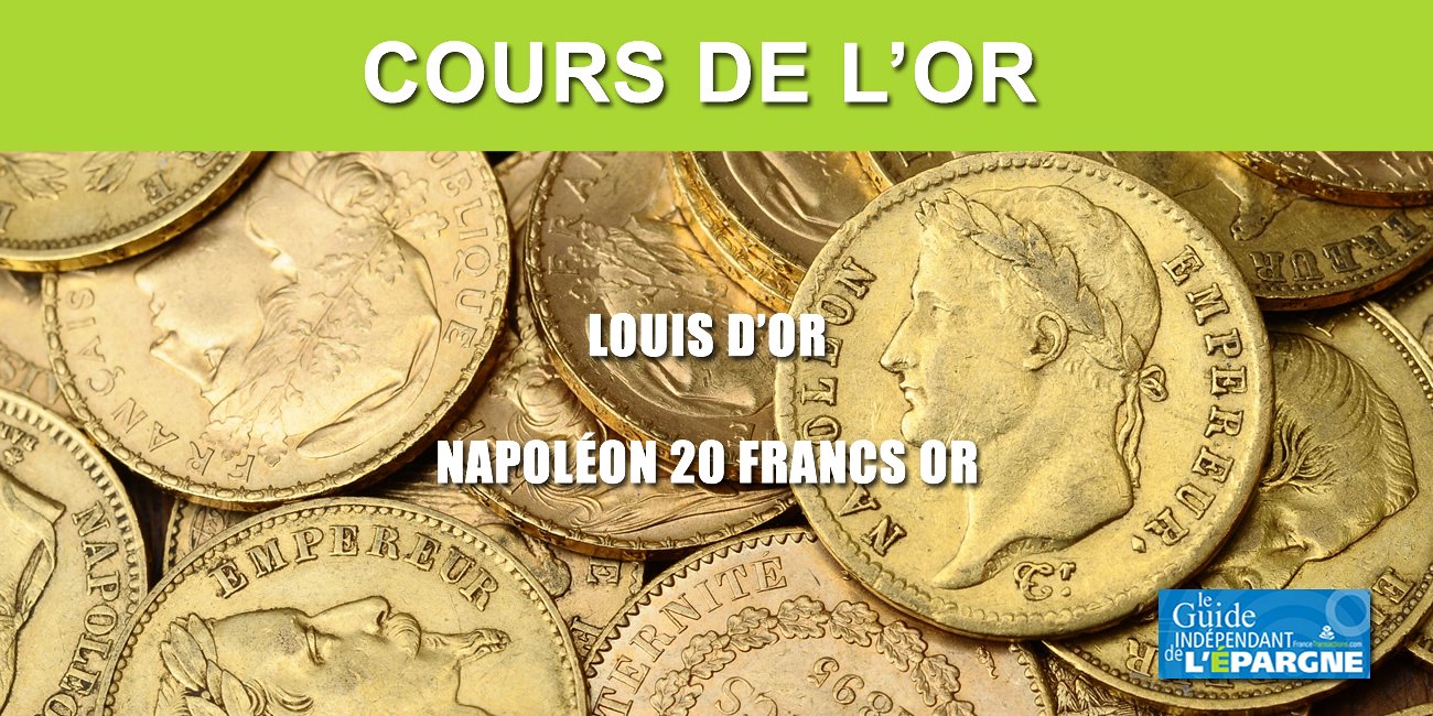 Cours du Napoléon (20 Francs OR - Louis d'OR) au 12 septembre 2022