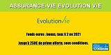 Assurance-Vie Évolution Vie (AVIVA) : 350€ offerts et le rendement de votre fonds euros doublé en 2020 et 2021, à saisir avant le 10 août 2020