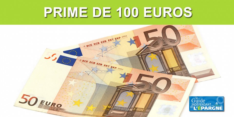 Comment Faire Pour Avoir La Prime De 100 Euros