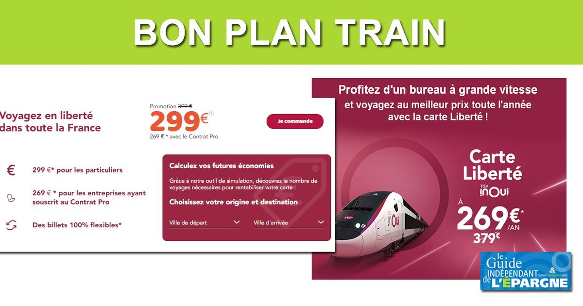 sncf 100 de reduction sur la carte liberte pour les voyageurs frequents plus de 4 allers retours par an guide epargne 2021