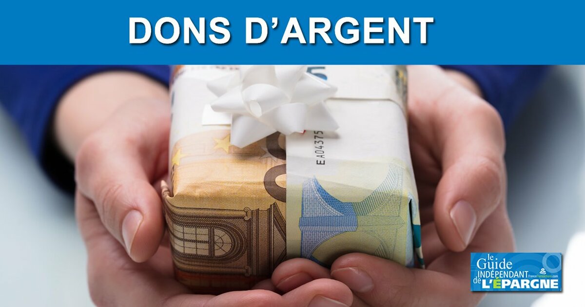 Un don manuel (argent, bijoux,) à vos enfants ou vos proches, non