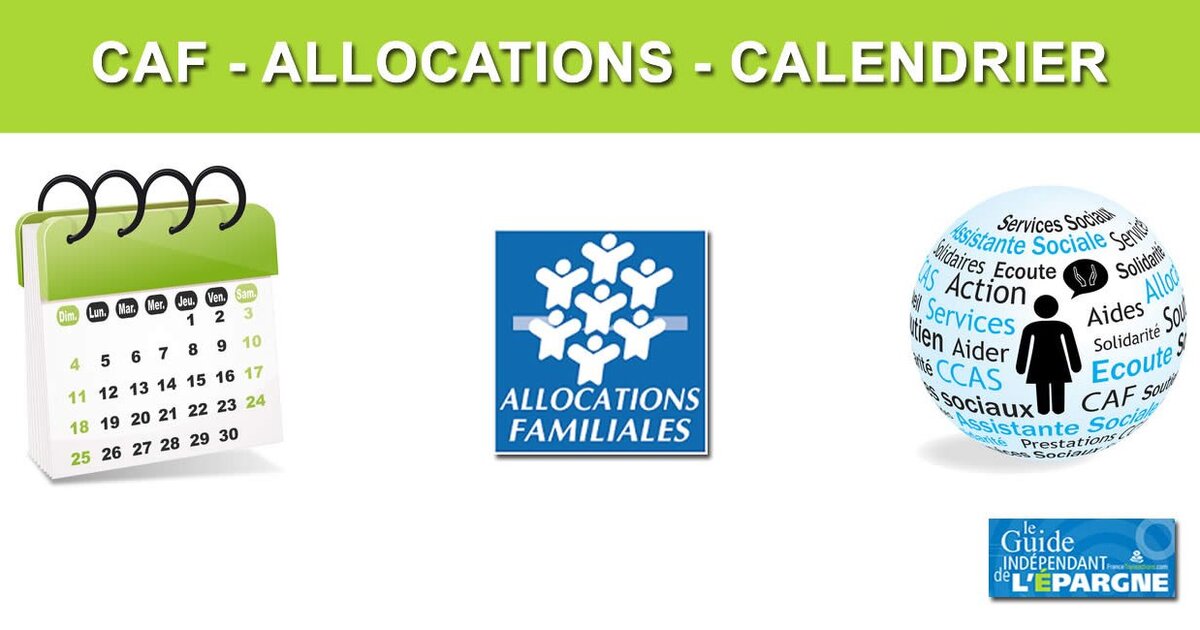 CAF Calendrier 2024 des versements des allocations (APL, RSA, PA)