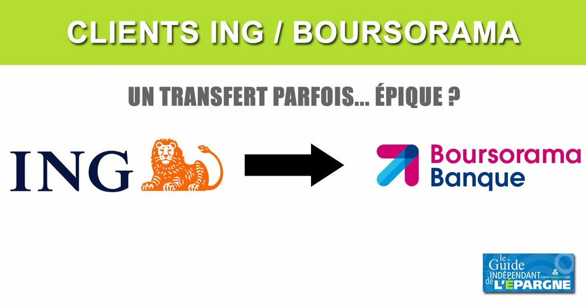 Fermeture ING, transfert des comptes ING vers Boursorama une vraie galère ? Et pour obtenir