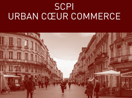 SCPI URBAN CŒUR COMMERCE