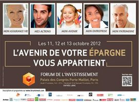 Forum de l'investissement : Du 11 au 13 octobre 2012