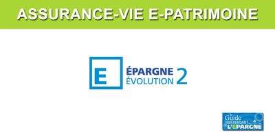 Contrat d'assurance-vie Épargne Évolution 2 : nouvelle offre de bienvenue, 100€ offerts, à saisir avant le 30 juin 2021