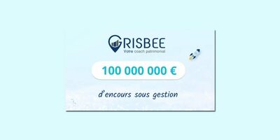 &#128640; Grisbee passe le cap des 100 millions d'euros sous gestion avant son 5e anniversaire