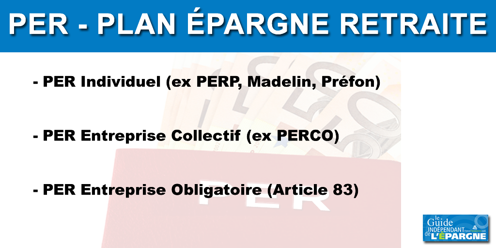 PER - Plan Épargne Retraite PER - Plan Épargne Retraite