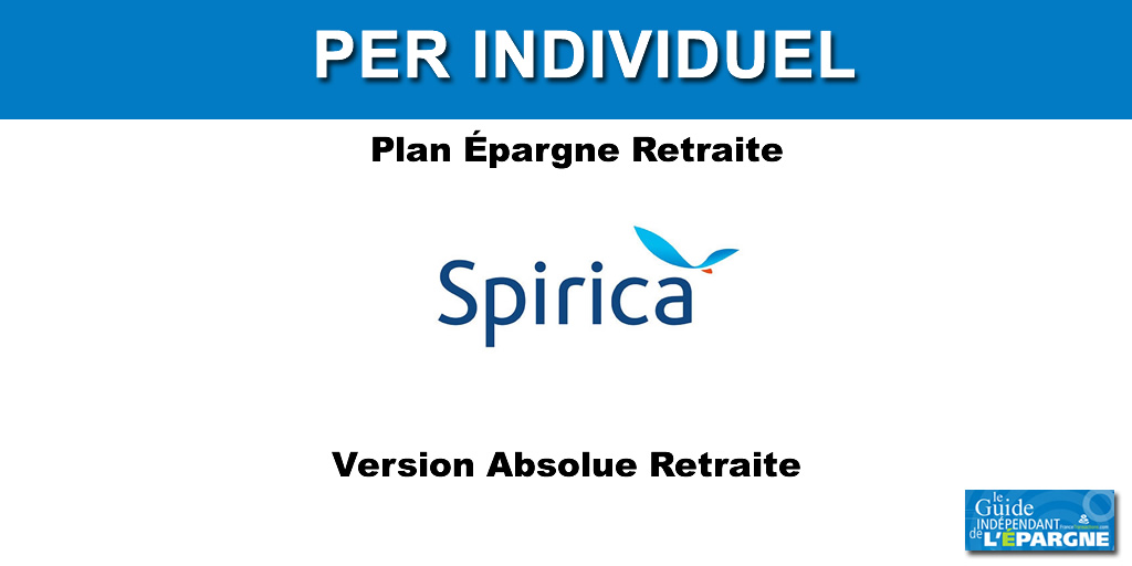 VERSION ABSOLUE RETRAITE (SPIRICA) VERSION ABSOLUE RETRAITE (SPIRICA)