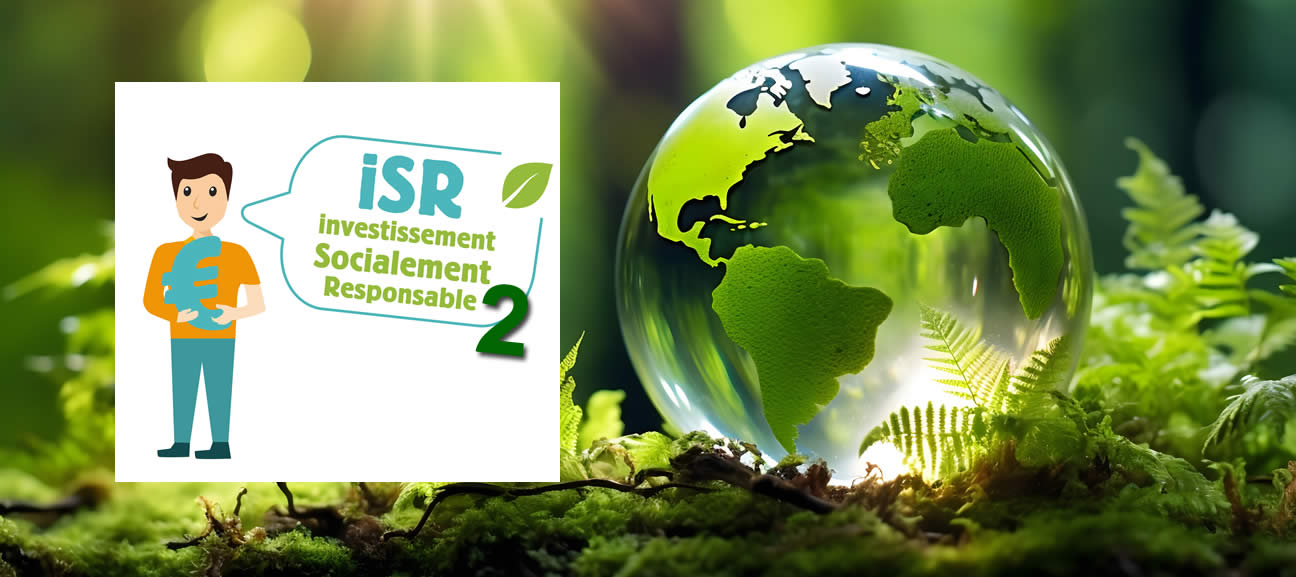 Label ISR 2, le retour : la nouvelle version ISR applicable à partir du 1er mars 2024 Label ISR 2, le retour : la nouvelle version ISR applicable à partir du 1er mars 2024