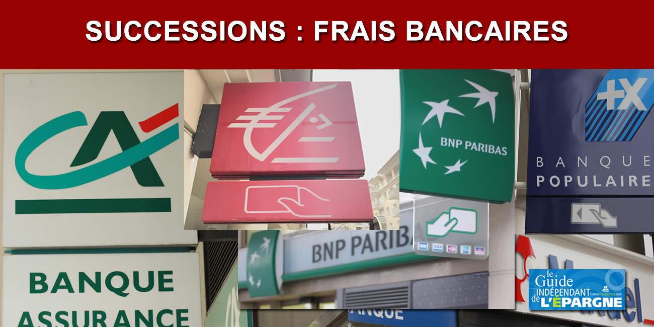Frais de succession : suppression des frais bancaires pour les clôtures de comptes de moins de 5.965 € Frais de succession : suppression des frais bancaires pour les clôtures de comptes de moins de 5.965 €