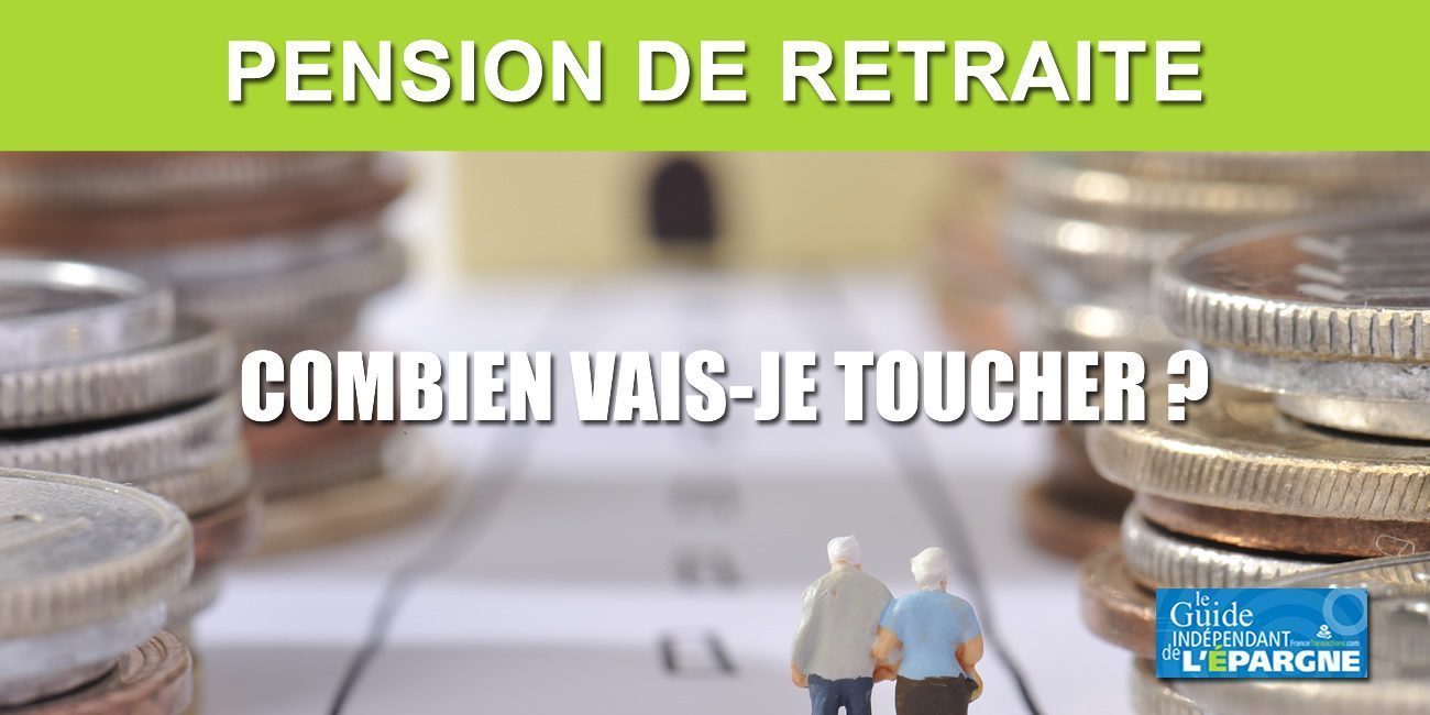 Retraite/Pension : Combien vais-je toucher en retraite ?