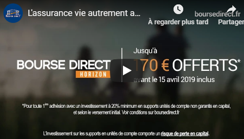 Assurance-Vie Bourse Direct Horizon : meilleur nouveau contrat 2019 ?