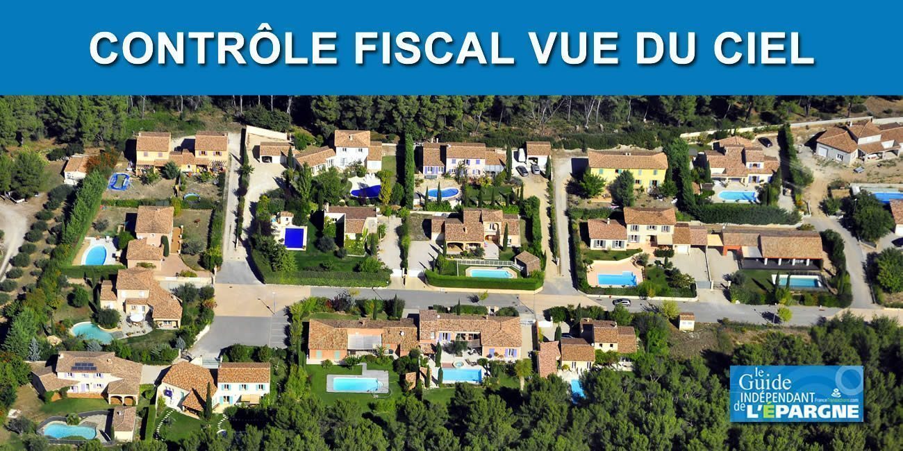 Traque fiscale vue du ciel : Piscine, véranda, abri de jardin, tennis, parking non déclarés... Le Fisc jubile