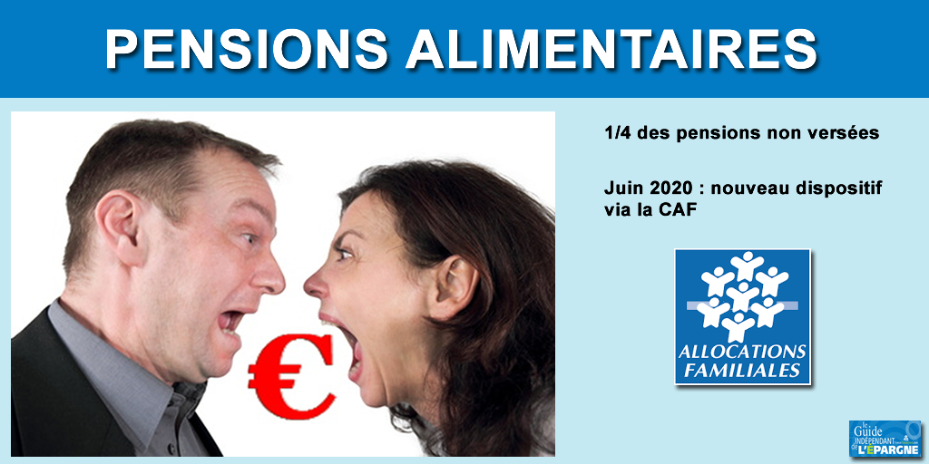 Pensions alimentaires impayées : nouveau dispositif mis en place en juin 2020, via la CAF